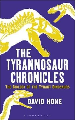 Cover of The Tyrannosaur Chronicles by David Hone, purple with yellow tyrannosaur skeletons